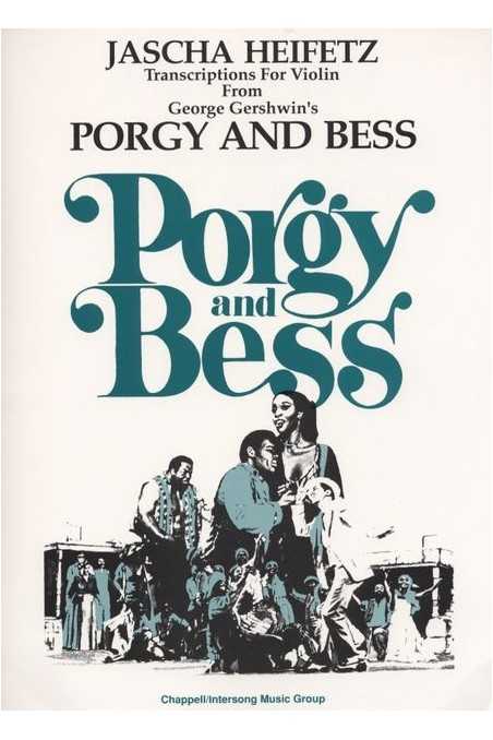Selections from Porgy and Bess Transcribed by Heifetz for Violin