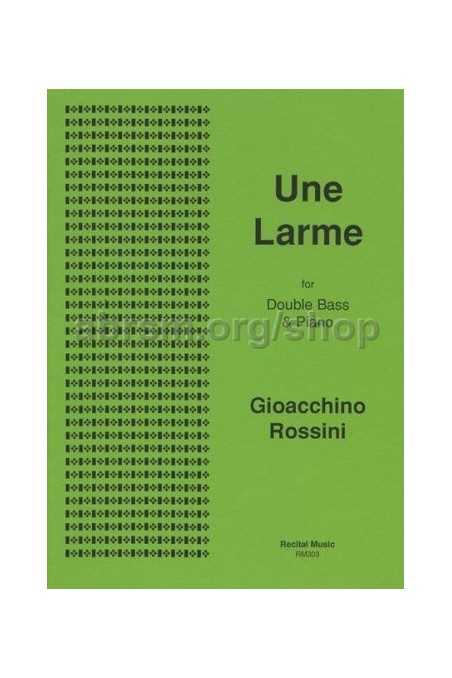 Rossini, Une Larme Pour Basse, For Bass And Piano