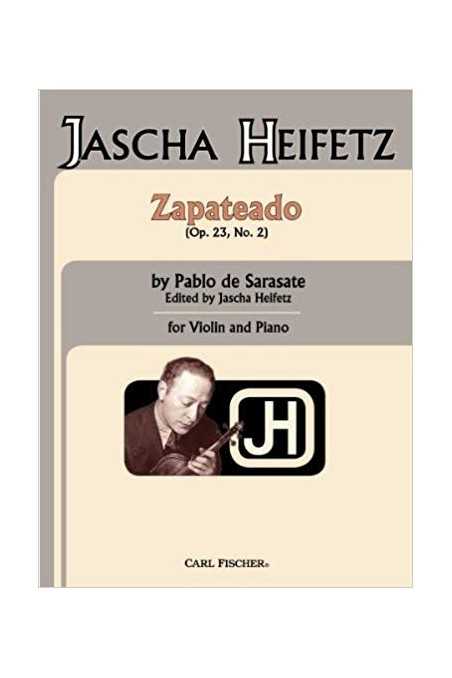 Zapateado Op. 23, No.2 by Pablo de Sarasate Edited by Jascha Heifetz (Carl Fischer)