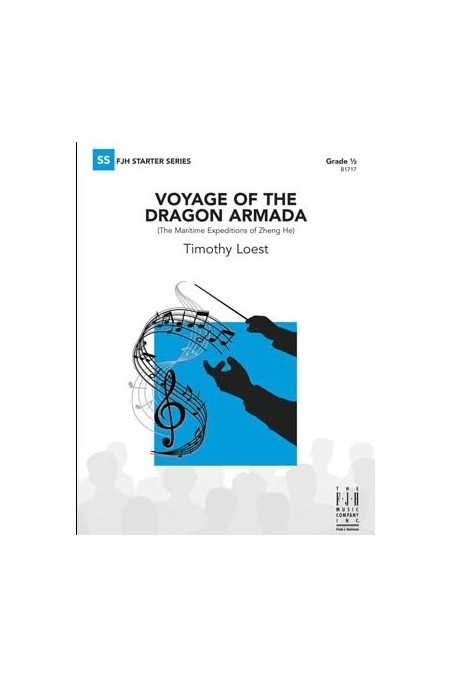 Voyage Of The Dragon Armada (The Maritime Expeditions Of Zheng He) By Loest (FJH)