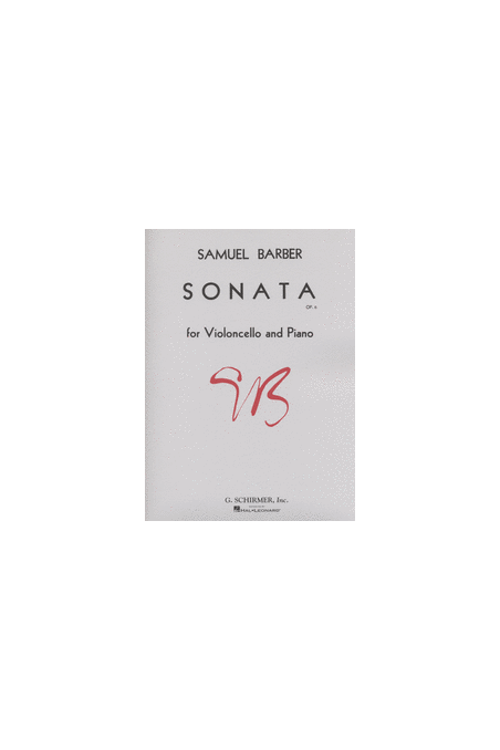 Barber, Sonata Op.6 for Cello and Piano (G. Schirmer, Inc)