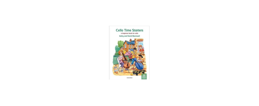 Discover the Joy of Cello with Cello Time - Perfect for Beginners by Blackwell