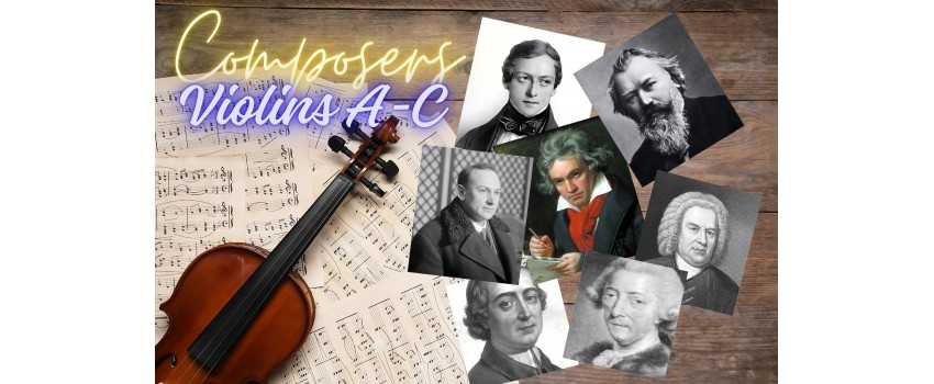 Composers Violin A-C