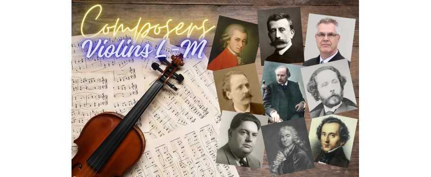 Composers Violin L-M